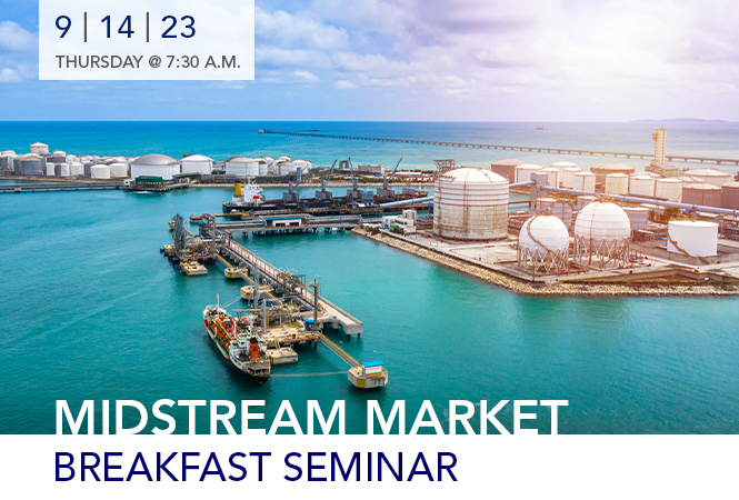 Midstream Market Breakfast Seminar