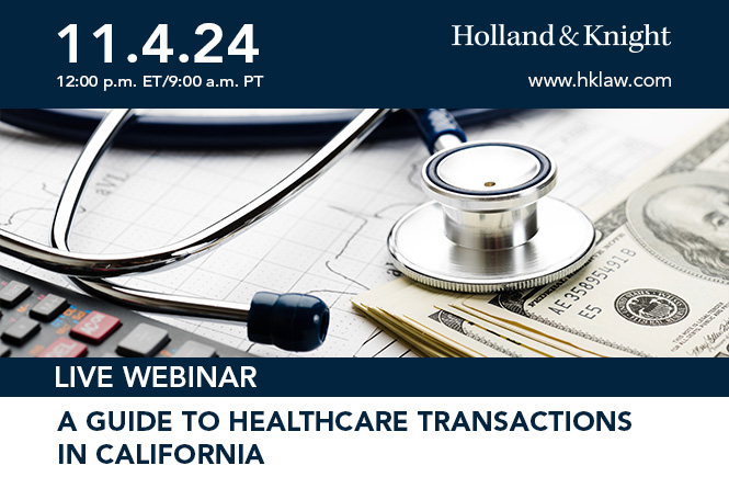 A Guide to Healthcare Transactions in California