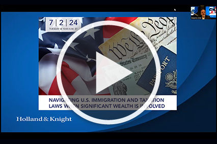 Navigating U.S. Immigration and Taxation Laws When Significant Wealth Is Involved