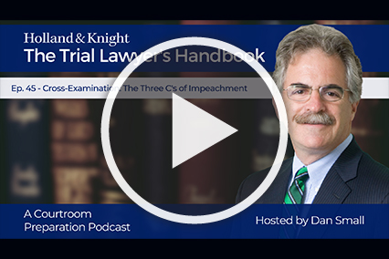 The Trial Lawyer's Handbook Ep. 45 - The Three C's of Impeachment