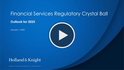 Financial Services Regulatory Crystal Ball Outlook Webinar Multimedia Graphic