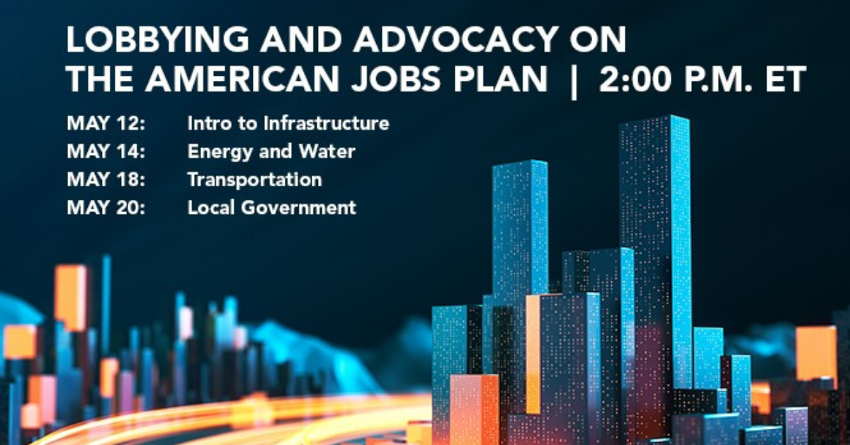 Lobbying And Advocacy On The American Jobs Plan | Events | Holland & Knight