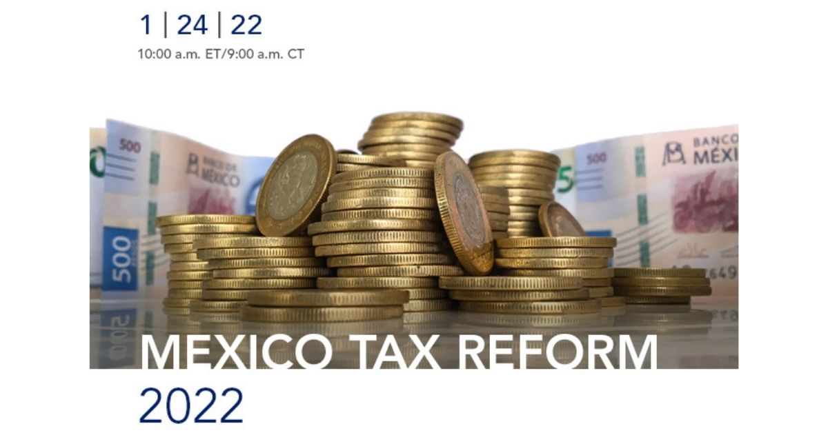 Mexico Tax Reform 2022 Events Holland & Knight